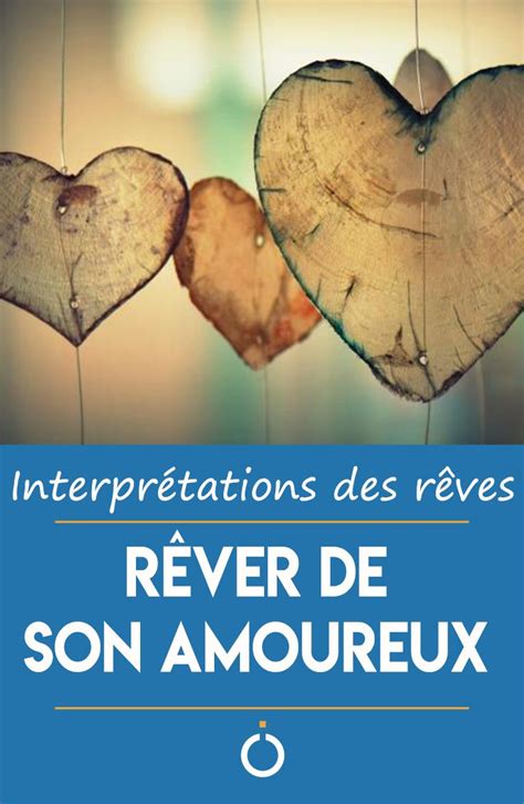 reve amoureux|Signification du rêve damour